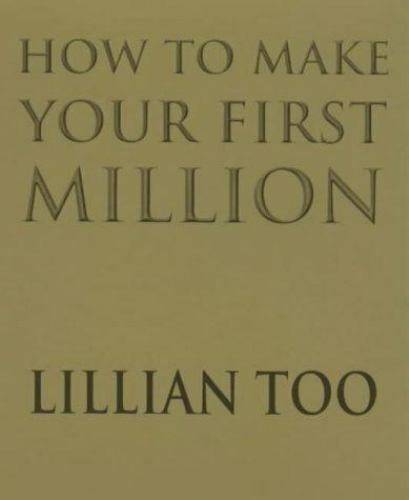 How to Make Your First Million - Lillian Too