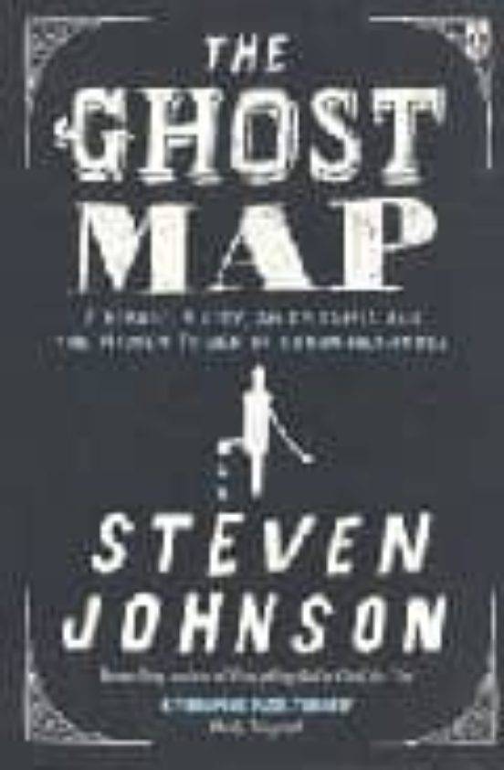 Ghost Map - Steven Johnson
