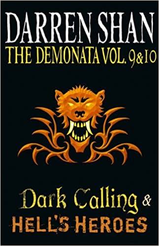 Dark Calling and Hell's Heroes Darren Shan