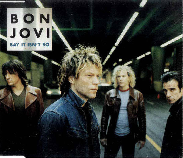 Bon Jovi - Say It Isn't So