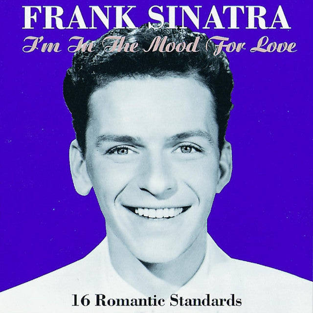 Frank Sinatra - I'm in the Mood for Love