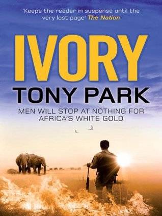 Ivory - Tony Park