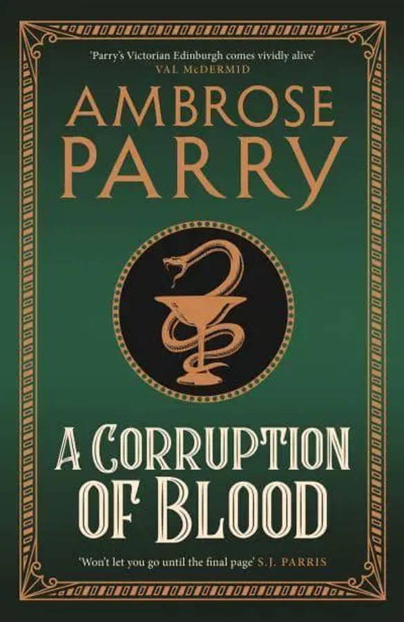 A Corruption of Blood - Ambrose Parry