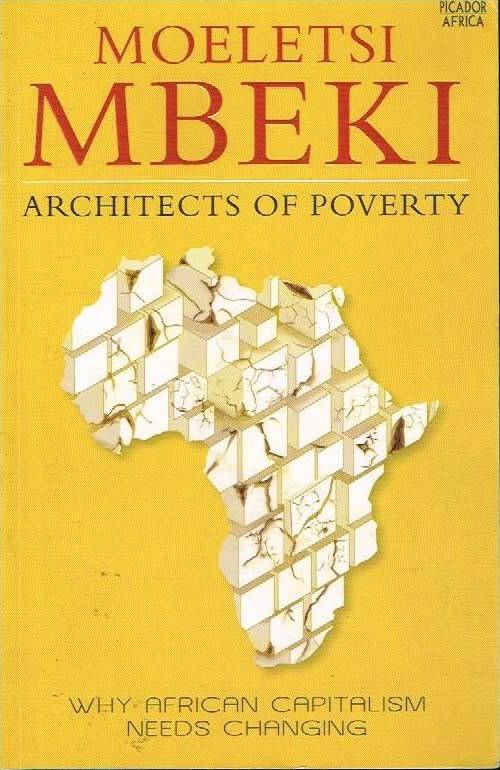 Architects of Poverty - Moeletsi Mbeki