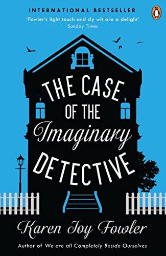 The Case of the Imaginary Detective - Karen Joy Fowler