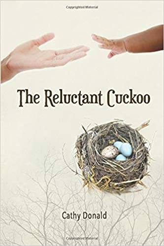The Reluctant Cuckoo Cathy Donald