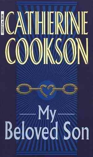 My Beloved Son - Catherine Cookson