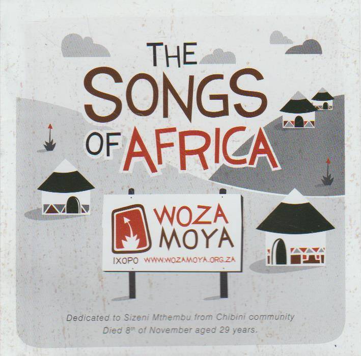 Woza Moya - The Songs Of Africa
