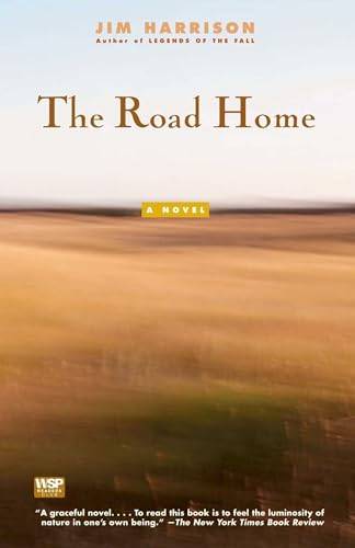 The Road Home - Jim Harrison