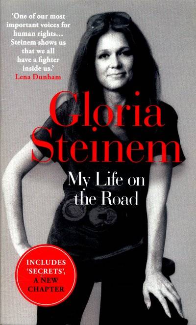 My Life on the Road - Gloria Steinem