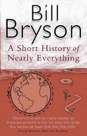Short History Of Nearly Everything - Bill Bryson