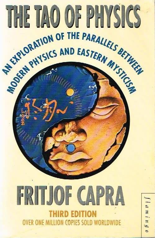 The tao of physics Fritjof Capra