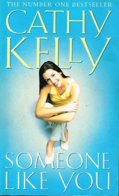 Someone like you Cathy Kelly