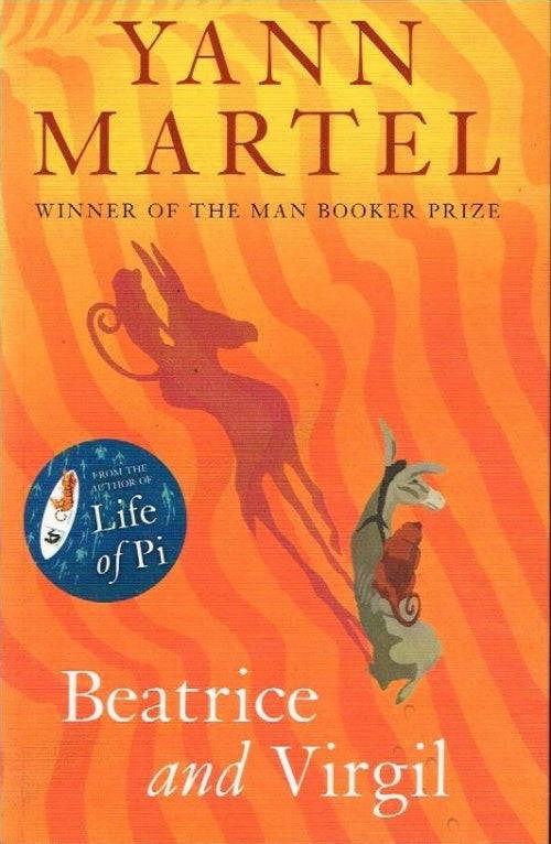 Beatrice and Virgil Yann Martel