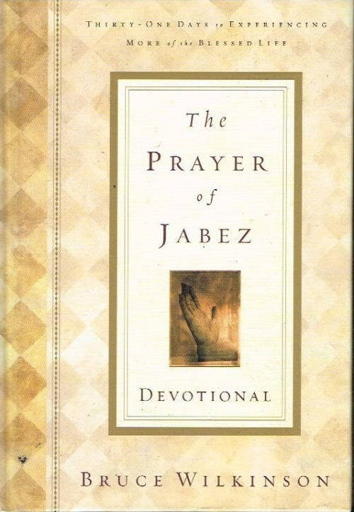 The Prayer of Jabez Devotional - Bruce Wilkinson
