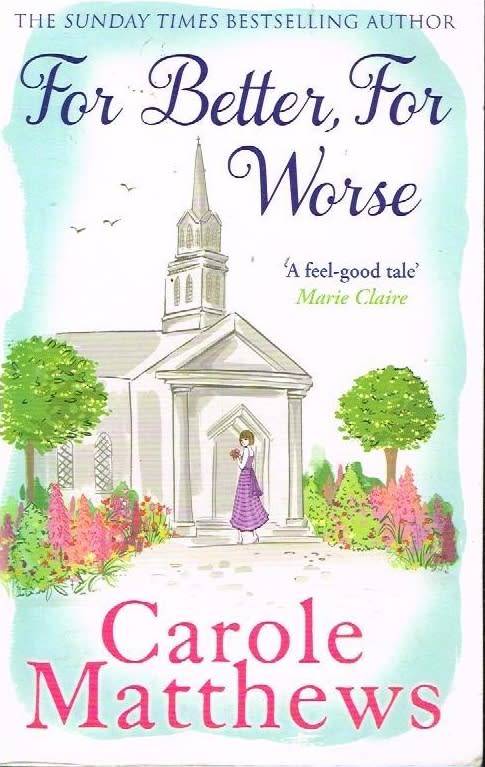 For better for worse Carole Matthews