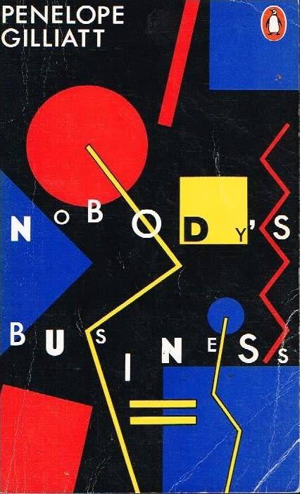 Nobody's business Penelope Gilliatt