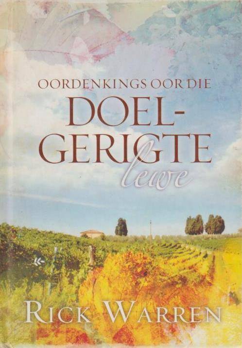 Oordenkings oor Die Doelgerigte Lewe Rick Warren