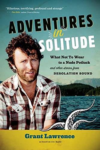 Adventures in solitude Grant Lawrence