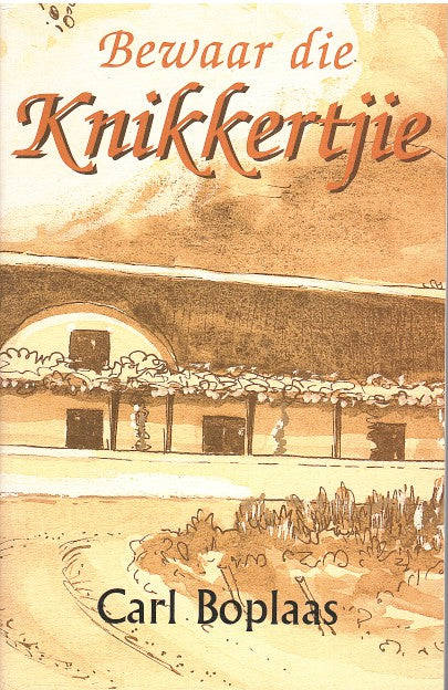 Bewaar die knikkertjie Carl Boplaas