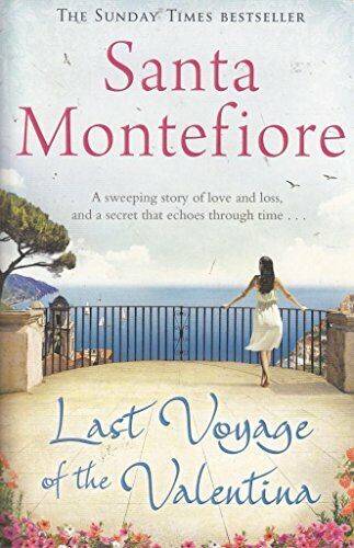 Last voyage of the Valentina Santa Montefiore