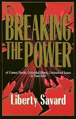 Breaking the Power - Liberty Savard