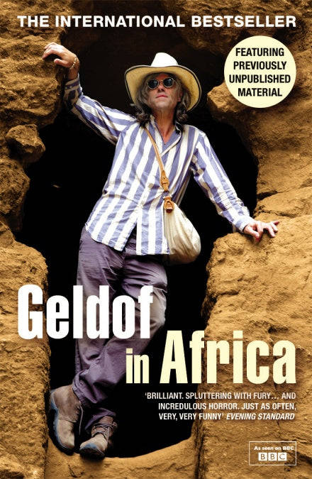 Geldof in Africa Bob Geldof