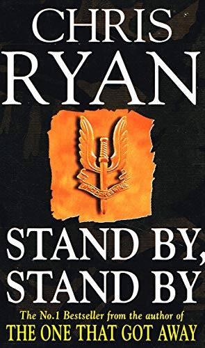 Stand By, Stand by - Chris Ryan