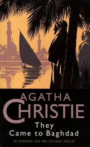 They Came to Baghdad Agatha Christie