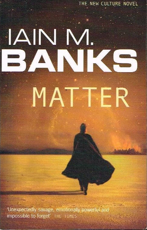 Matter Iain M Banks