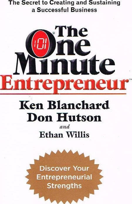 The one minute entrepreneur Ken Blanchard