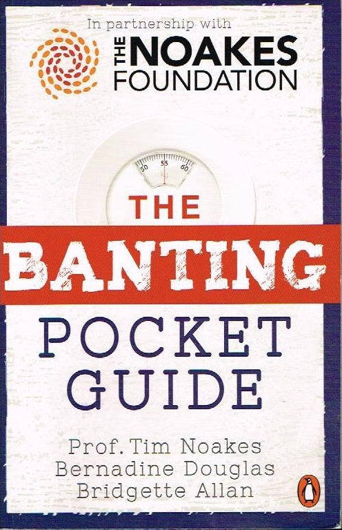 The banting pocket guide Prof Tim Noakes
