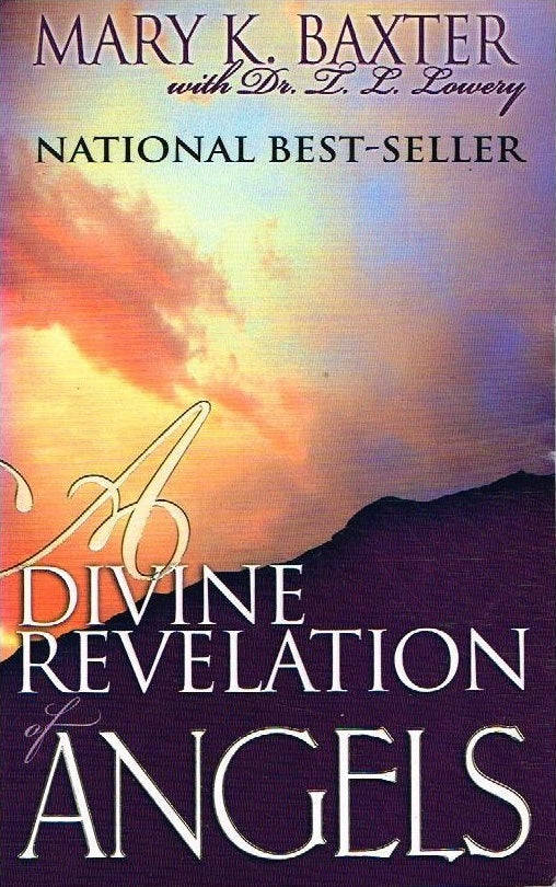 A Divine Revelation of Angels - Mary K Baxter