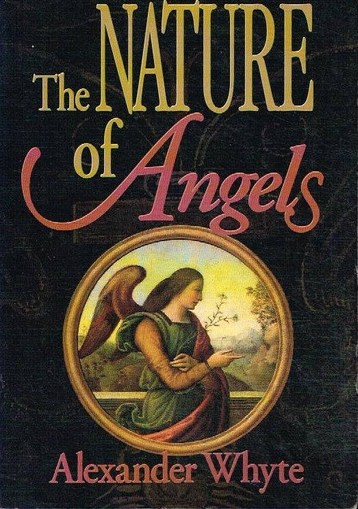 The nature of Angels Alexander Whyte