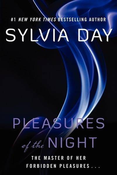 Pleasures of the Night Sylvia Day