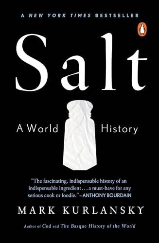 Salt: A World History - Mark Kurlansky