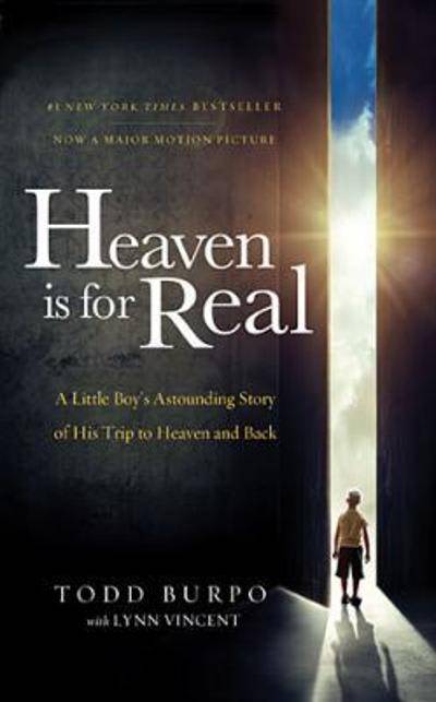 Heaven is for Real - Todd Burpo