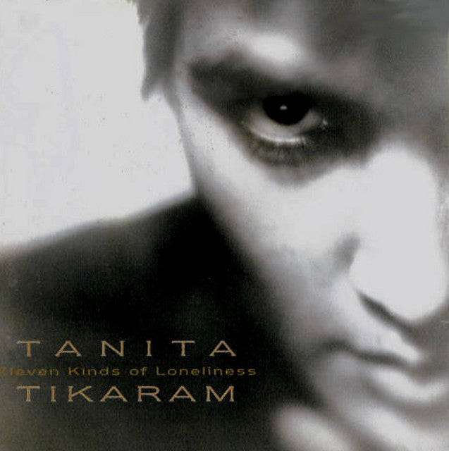 Tanita Tikaram - Eleven Kinds of Loneliness