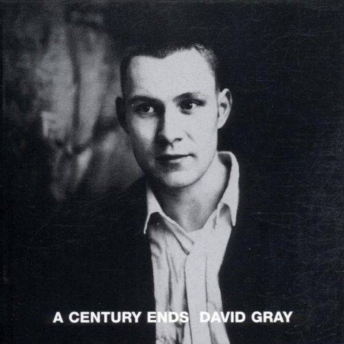 David Gray - A Century Ends