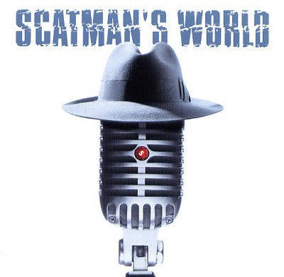 Scatman John - Scatman's World