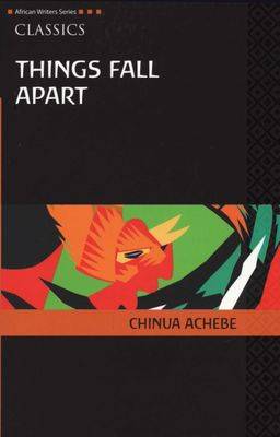 Things fall apart Chinua Achebe
