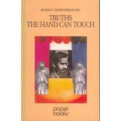 Truths the Hand Can Touch Vandenbroucke, Russell