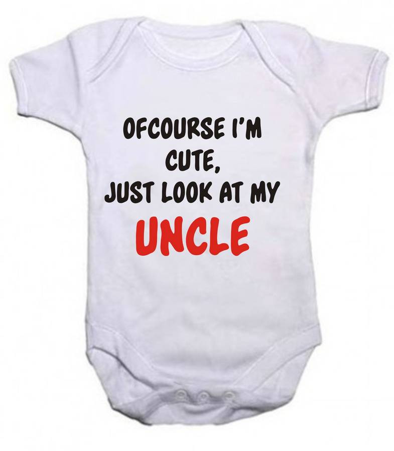 Ofcourse I'm cute, just look at my Aunty/Daddy/Mommy/Uncle baby grow