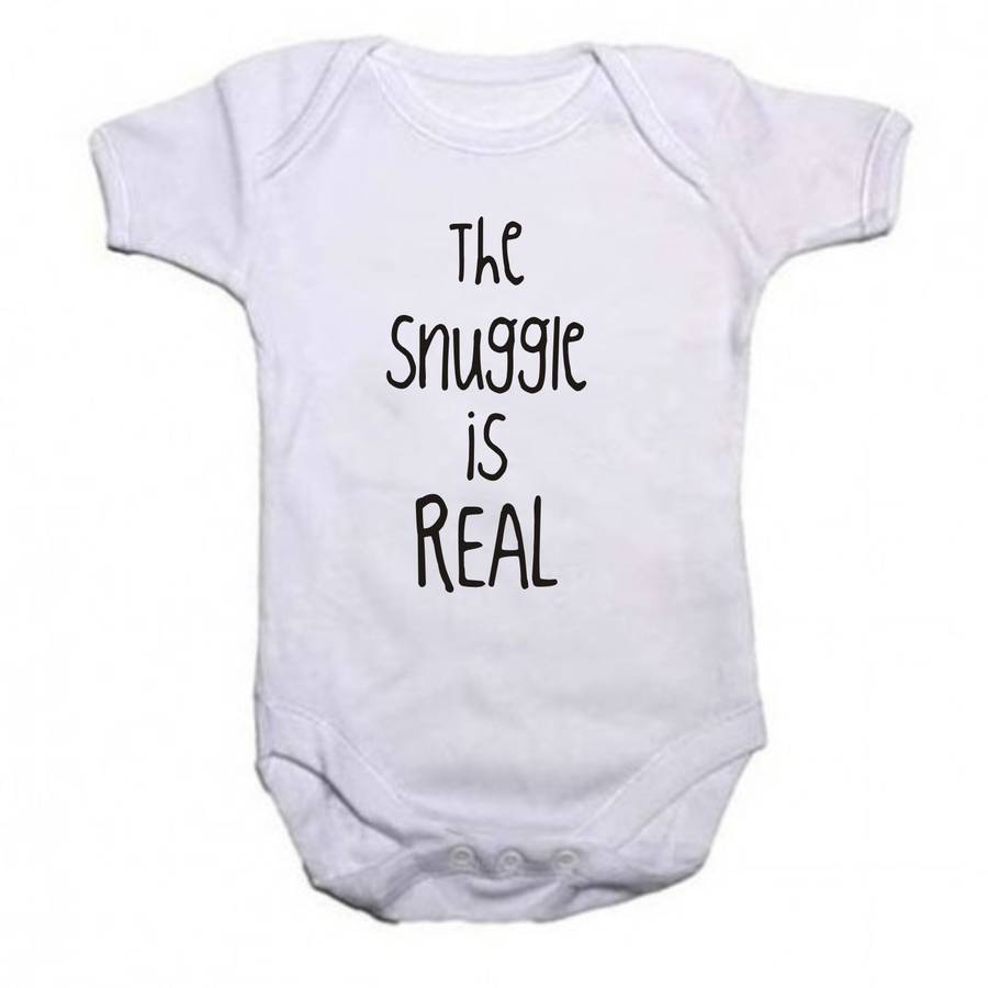 The Snuggle is Real baby grow