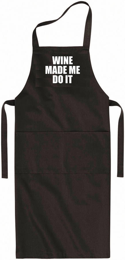 Wine made me do it Apron