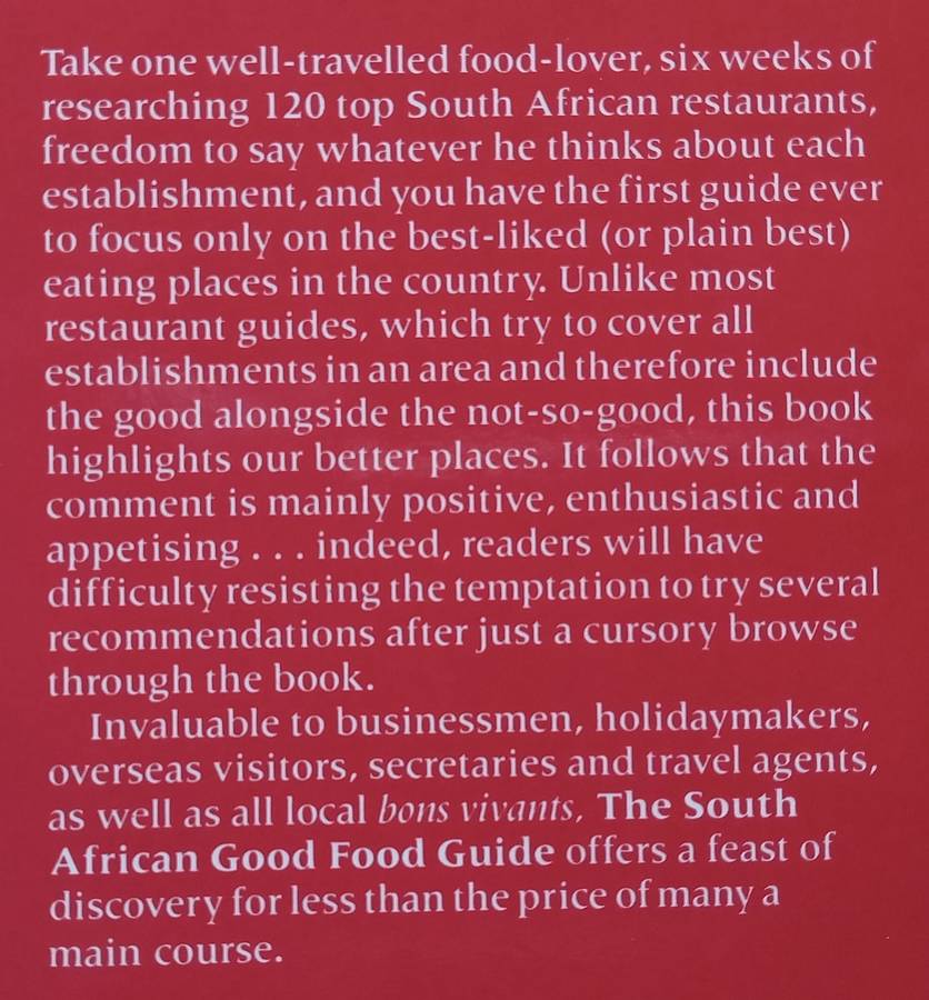 The South African Good Food Guide, Featuring More than 100 Top Restaurants