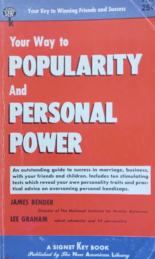 Your Way to Popularity and Personal Power | James Bender &amp; Lee Graham