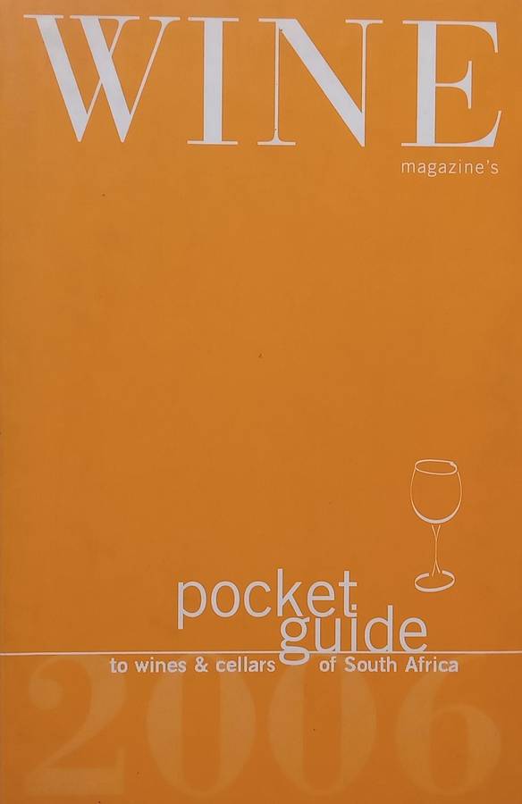 Wine Magazines Pocket Guide to Wines and Cellars of South Africa