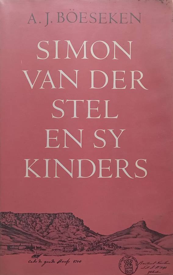 Simon van der Stel en sy Kinders (Afrikaans) | A. J. Boeseken