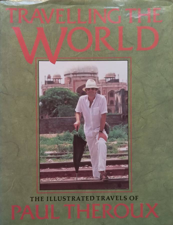 Travelling the World | Paul Theroux